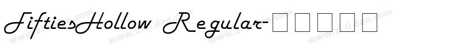 FiftiesHollow Regular字体转换